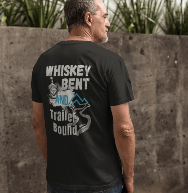 Whiskey bent trailer bound