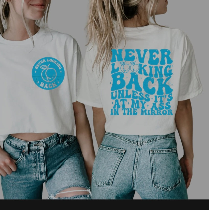 Never looking back